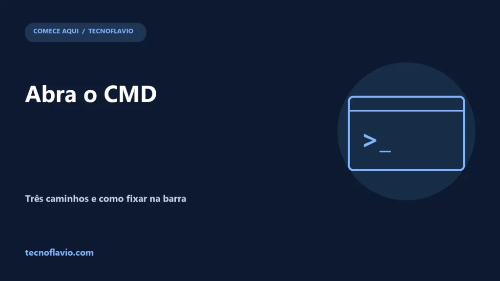 Abra o CMD: ilustração do guia Tecnoflavio